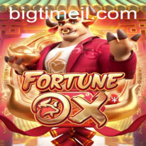 Discover the Excitement of FortuneOx: A Bigtime Experience